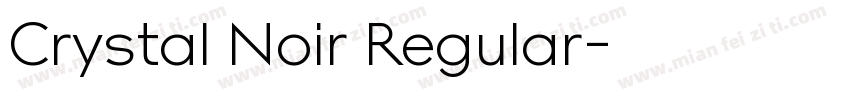 Crystal Noir Regular字体转换